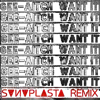 SONOPLASTA - Want It (feat. GEE-AITCH) [Sonoplasta Remix] - Single